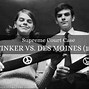 Image result for Tinker vs Des Moines