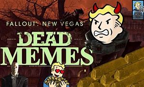 Image result for Fallout New Vegas DLC Memes