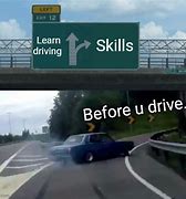 Image result for U Drive Meme