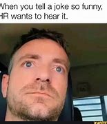 Image result for Good to Hear Meme