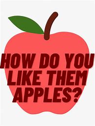 Image result for How Bout Them Apple's