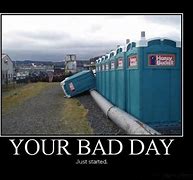 Image result for Funny Memes When You Have a Bad Day