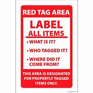Image result for Red Tag Area. Sign