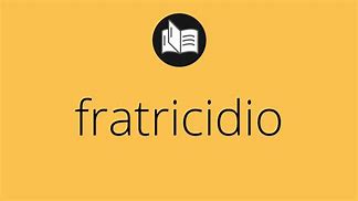 Image result for fratricidio