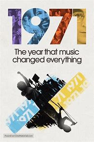 Image result for 1971 the Year That Music Changed Everything