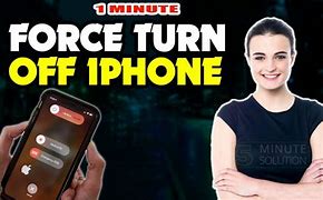 Image result for How to Forcefully Turn Off a Phone