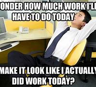 Image result for Give Up at Work Memes Funny