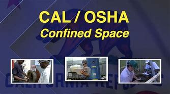 Image result for Cal/OSHA Confined Space Program