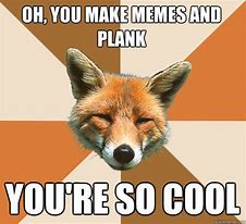 Image result for Facebook Meme You Are Cool