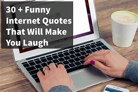 Image result for Funny Internet Sayings