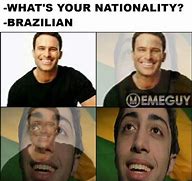 Image result for Average Day in Brazil Meme