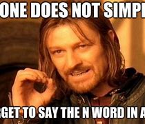 Image result for N-word Song Meme