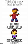Image result for Sid the Science Kid Memes Clean