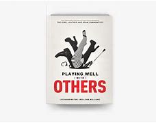 Image result for Plays Well with Others Book