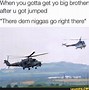 Image result for Attack Helicopter Meme