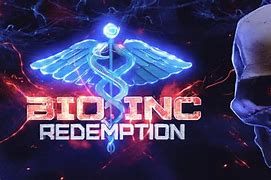 Image result for Bio Inc Redemption All Diseases
