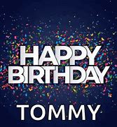 Image result for Funny Happy Birthday Tommy