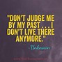 Image result for Don't Look in the Past Quotes