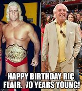 Image result for Ric Flair Birthday Meme