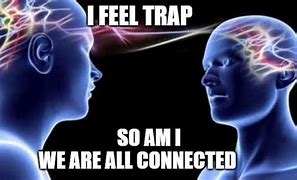 Image result for Brain Connecting Meme
