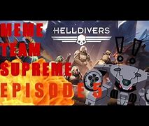 Image result for Hell Divers 2 Meme Let Me In