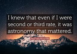 Image result for Famous Astrophotgraphy Quotes