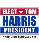 Image result for Campaign Yard Signs