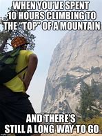 Image result for Climbing Meme