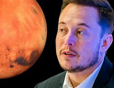 Image result for Elon Musk Mars