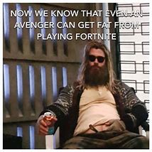 Image result for Fat Thor Meme