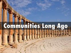 Image result for Communities Long Ago
