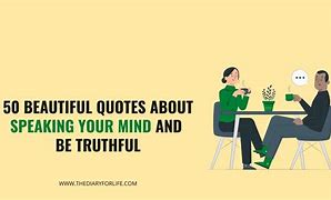 Image result for Quotes On Speaking Your Mind