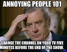 Image result for Annoying TV Meme