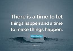 Image result for Stuff Happens Quotes