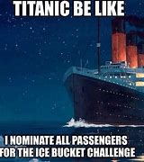 Image result for Best Titanic Memes