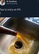 Image result for Hazy IPA Memes