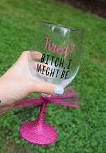 Image result for Funny Wine Glasses for Women
