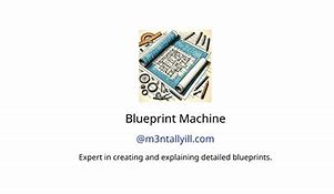 Image result for Blueprint Machine