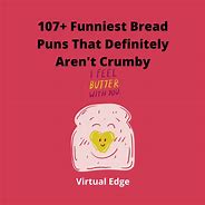 Image result for Bread Puns