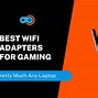 Image result for Best Wifi Adapter for PC Gaming