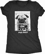 Image result for Pit Bull T-Shirt Pug Shot