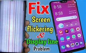Image result for Phone Screen Flickering