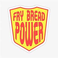 Image result for WTF Fry Bread Art