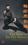 Image result for All Chinese Kung Fu Animal Styles in a Book