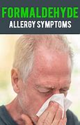 Image result for Formaldehyde Allergy Symptoms