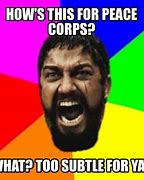 Image result for Peace Corps Meme