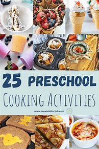 Image result for Preschool Cooking Activities
