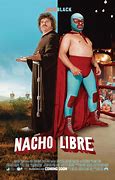 Image result for Nacho Libre Your the Best