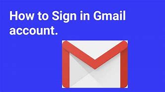Image result for Sign into My Gmail Email Account