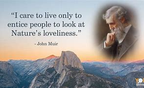 Image result for John Muir Quotes